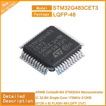 5 шт./лот Новый микроконтроллер STM32G483CET3 STM32G483 IC 32-разрядный одноядерный 170 МГц 512 КБ (512K x 8) FLASH 48-LQFP (7x7)